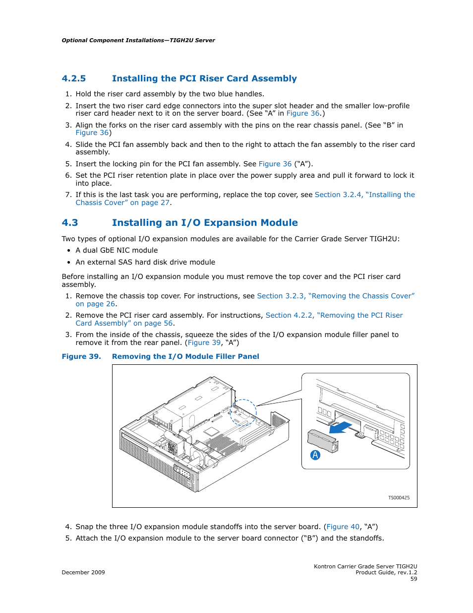 5 installing the pci riser card assembly, 3 installing an i/o expansion module, Installing the pci riser card assembly | Installing an i/o expansion module, System, see, Section 4.2.5, “installing the pci riser card, Section 4.2.5, “installing the pci riser | Kontron TIGH2U Carrier Grade Server User Manual | Page 59 / 132