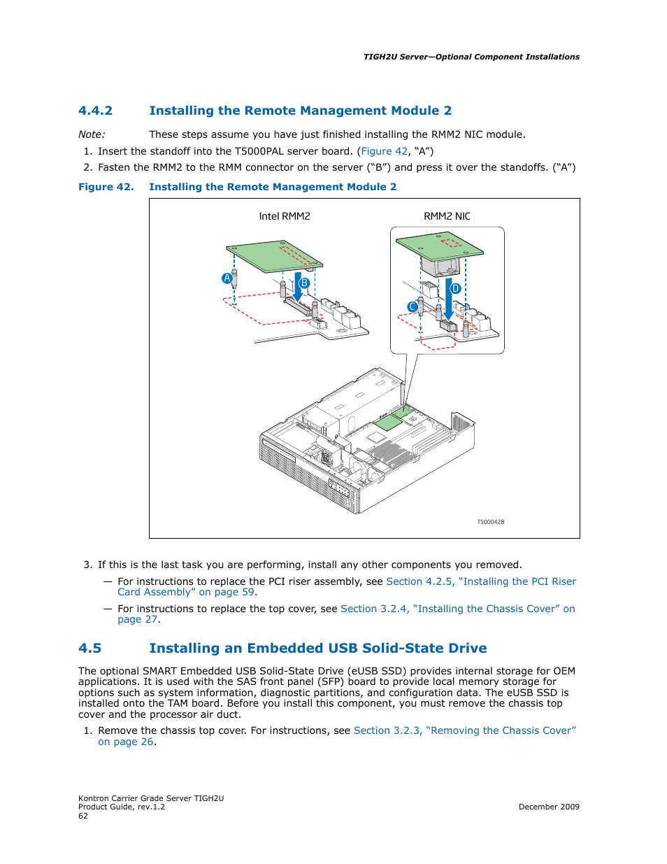2 installing the remote management module 2, 5 installing an embedded usb solid-state drive, Installing the remote management module 2 | Installing an embedded usb solid-state drive, Figure 42, Section 4.4.2, “installing the remote management | Kontron TIGH2U Carrier Grade Server User Manual | Page 62 / 132