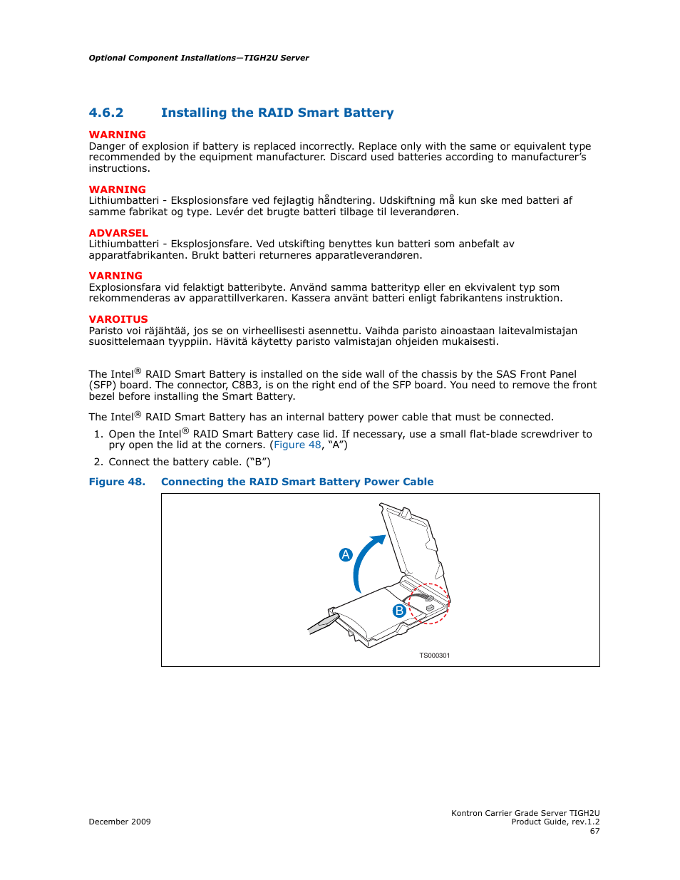 2 installing the raid smart battery, Installing the raid smart battery | Kontron TIGH2U Carrier Grade Server User Manual | Page 67 / 132