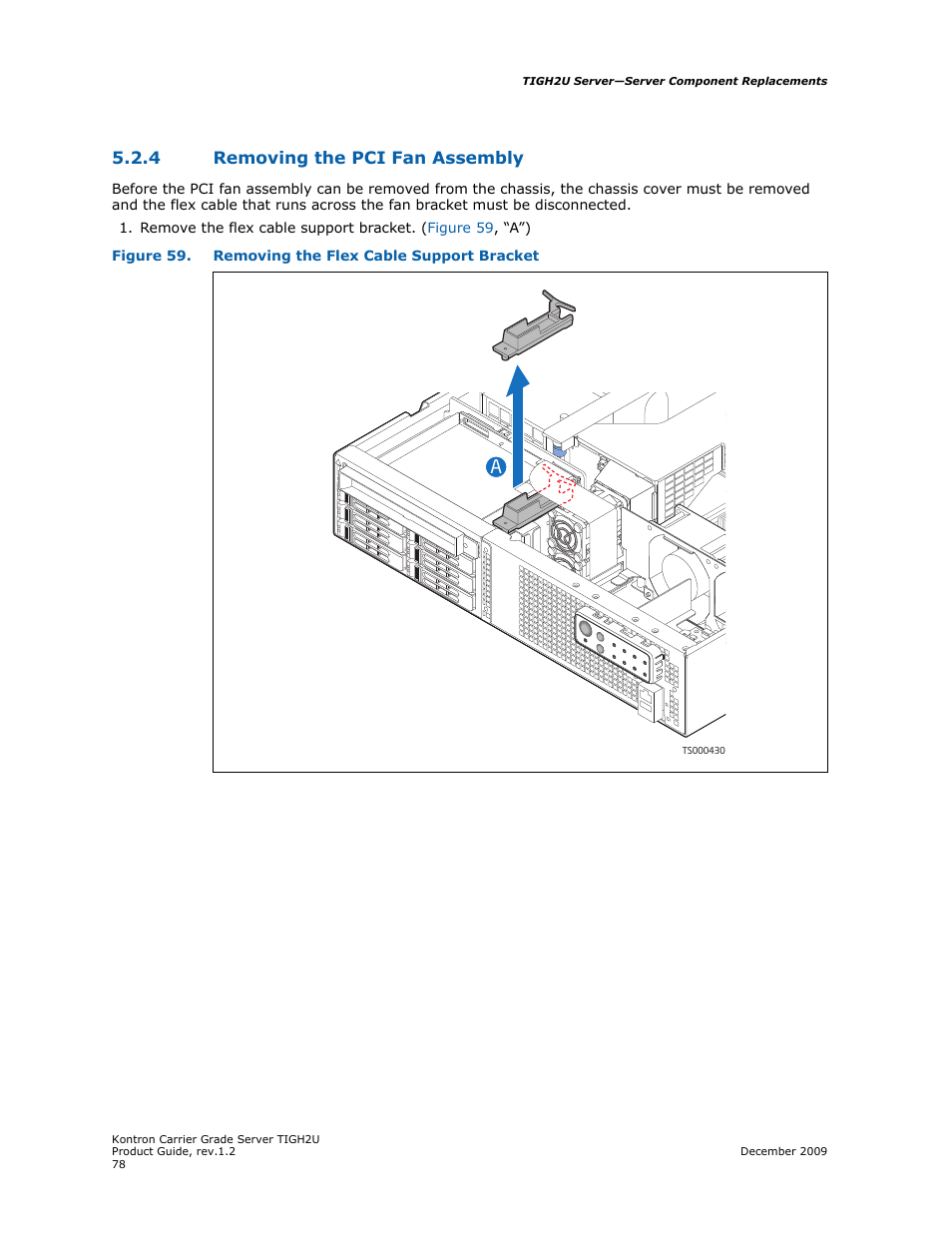 4 removing the pci fan assembly, Removing the pci fan assembly | Kontron TIGH2U Carrier Grade Server User Manual | Page 78 / 132