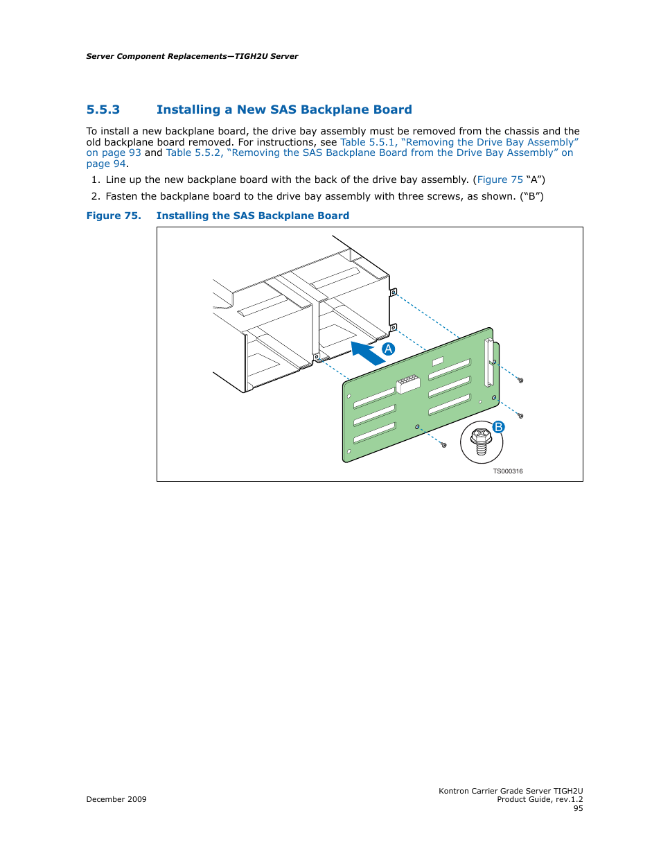 3 installing a new sas backplane board, Installing a new sas backplane board | Kontron TIGH2U Carrier Grade Server User Manual | Page 95 / 132