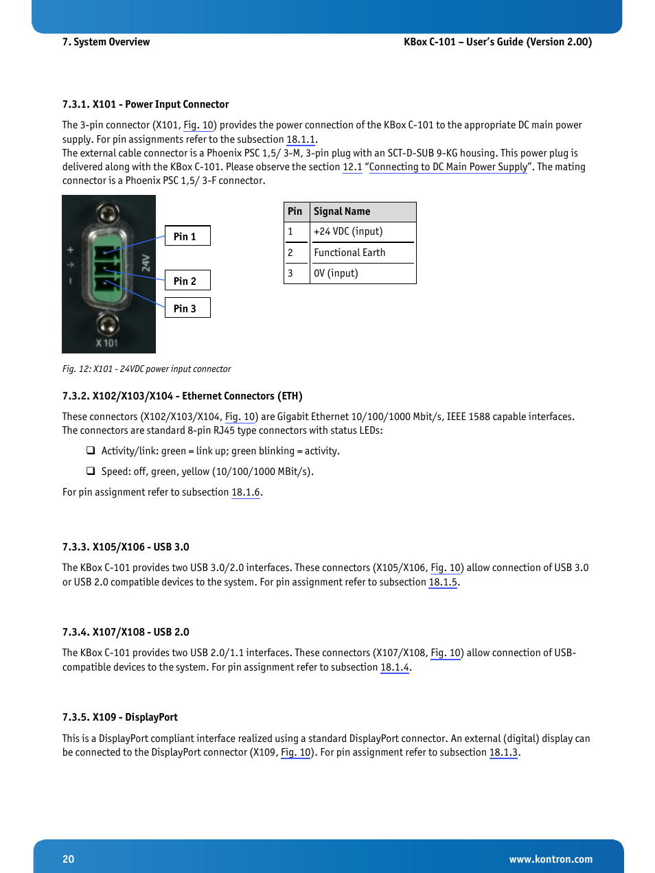 X101 - power input connector, X102/x103/x104 - ethernet connectors (eth), X105/x106 - usb 3.0 | X107/x108 - usb 2.0, X109 - displayport, Fig. 12: x101 - 24vdc power input connector | Kontron KBox C-101 User Manual | Page 22 / 71