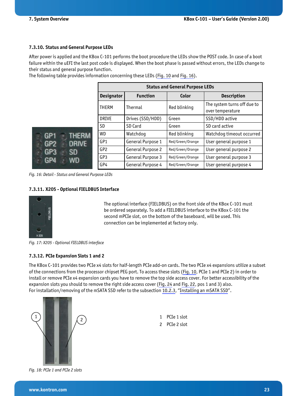 Status and general purpose leds, X205 - optional fieldbus interface, Pcie expansion slots 1 and 2 | Fig. 16: detail - status and general purpose leds, Fig. 17: x205 - optional fieldbus interface, Fig. 18: pcie 1 and pcie 2 slots, Fig. 16) of the drives is green flashing, Green sd led (fig. 16) of | Kontron KBox C-101 User Manual | Page 25 / 71