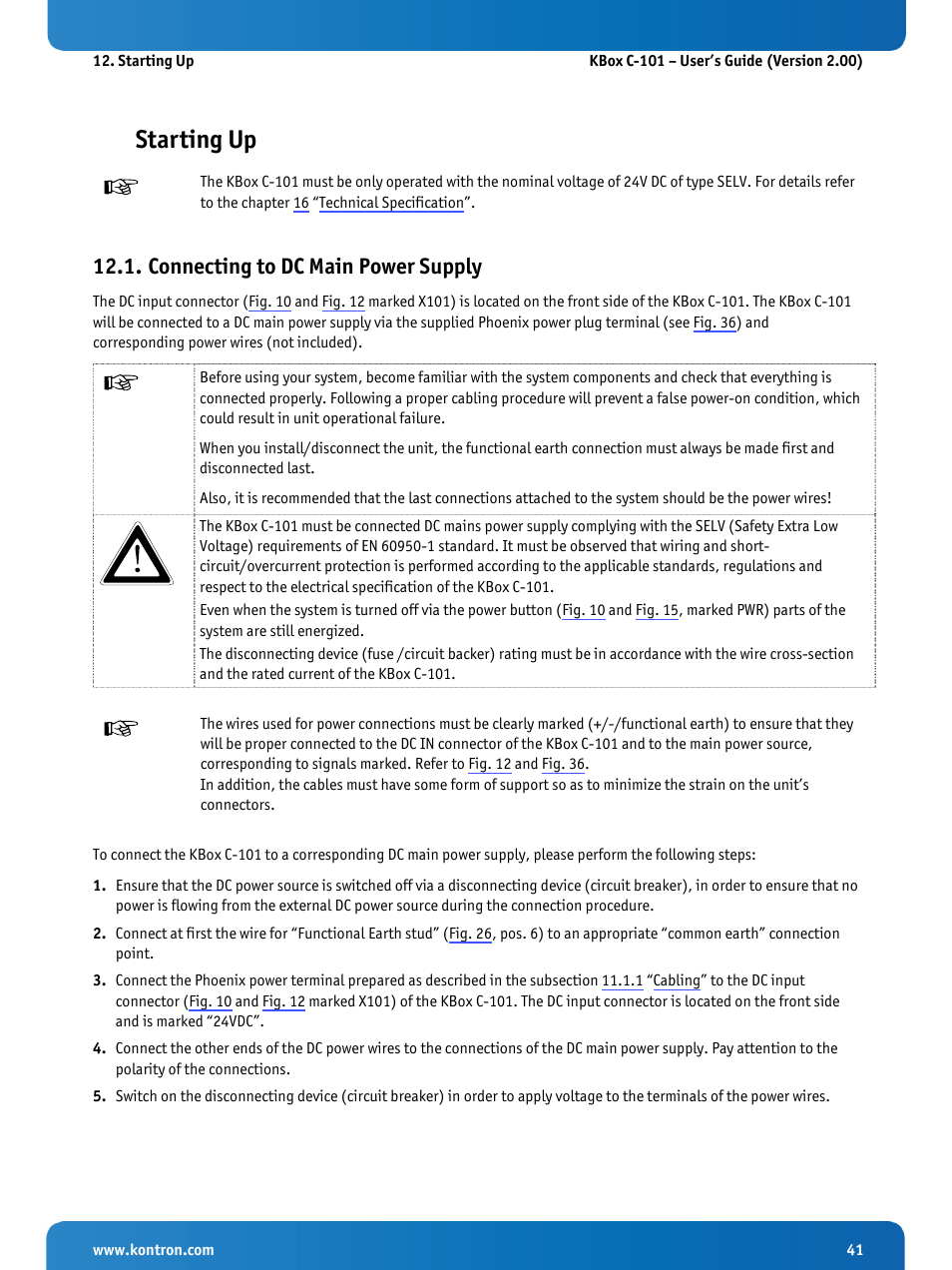 Starting up, Connecting to dc main power supply, Ease observe the section 12.1 | And chapter 12 “starting up | Kontron KBox C-101 User Manual | Page 43 / 71