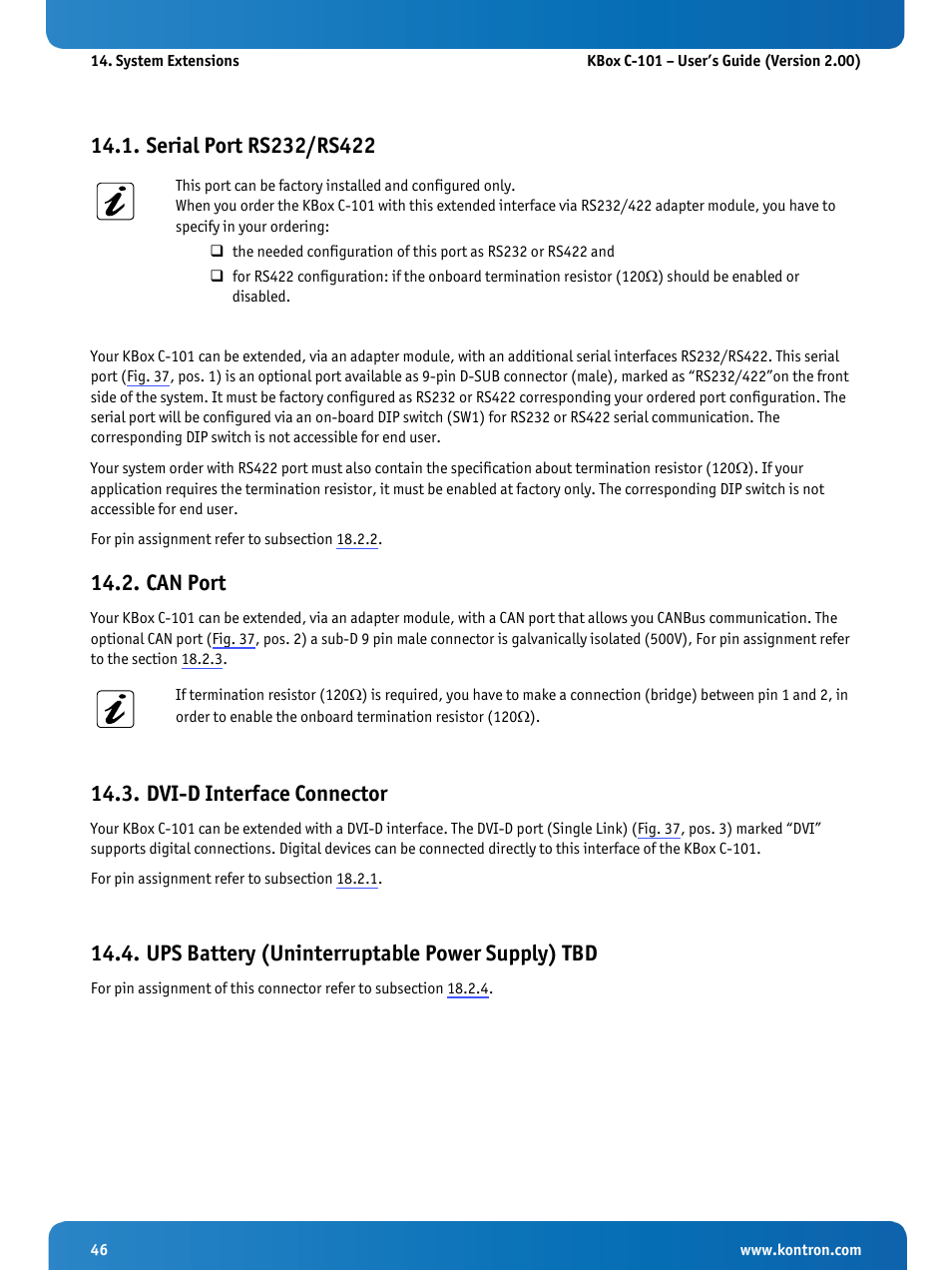 Serial port rs232/rs422, Can port, Dvi-d interface connector | Ups battery (uninterruptable power supply) tbd | Kontron KBox C-101 User Manual | Page 48 / 71