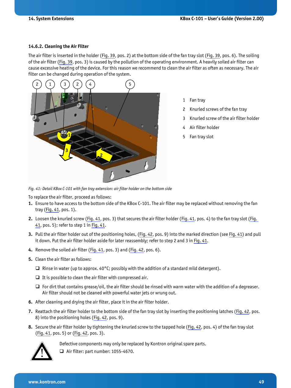 Cleaning the air filter, Subsection 14.6.2 “cleaning the air filter, Fig. 41 | Loosen the two knurled screws (fig. 41 | Kontron KBox C-101 User Manual | Page 51 / 71