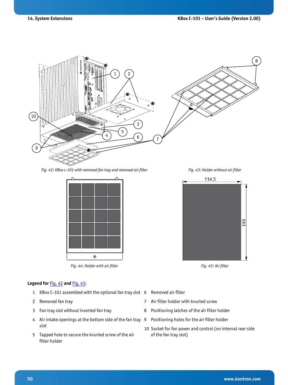 Fig. 43: holder without air filter, Fig. 44: holder with air filter, Fig. 45: air filter | 1) and (fig. 42, Ll the fan tray (fig. 42, Fig. 42, Insert the functional fan tray (fig. 42, 3) and (fig. 42, p, Fig. 42, p, 5) or (fig. 42, p | Kontron KBox C-101 User Manual | Page 52 / 71