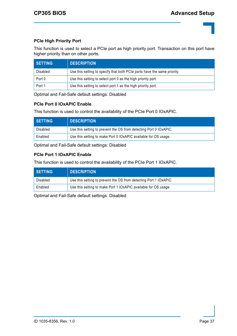 Pcie high priority port, Pcie port 0 ioxapic enable, Pcie port 1 ioxapic enable | Cp305 bios advanced setup | Kontron CP305 BIOS User Manual | Page 47 / 124