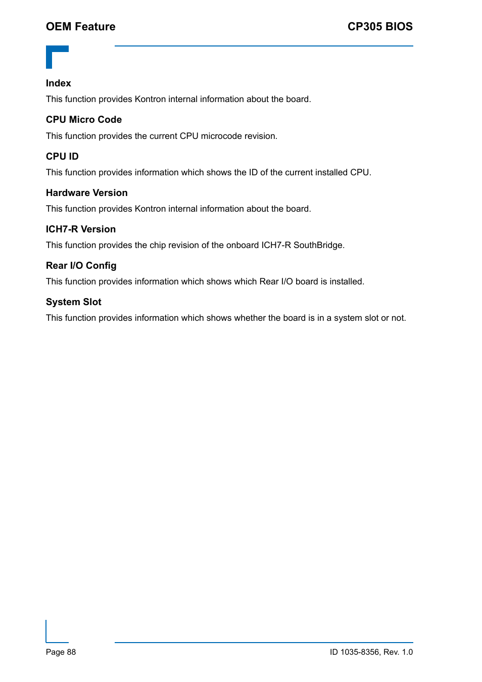 Index, Cpu micro code, Cpu id | Hardware version, Ich7-r version, Rear i/o config, System slot | Kontron CP305 BIOS User Manual | Page 98 / 124