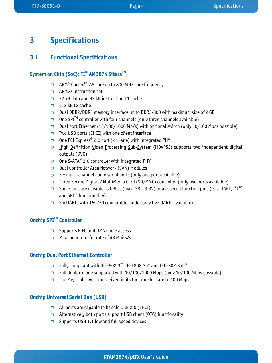 3specifications, 1 functional specifications, Ktam3874/pitx user's guide | System on chip (soc): ti, Am3874 sitara, Onchip spi, Controller, Onchip dual port ethernet controller, Onchip universal serial bus (usb) | Kontron KTAM3874-pITX User Manual | Page 8 / 55