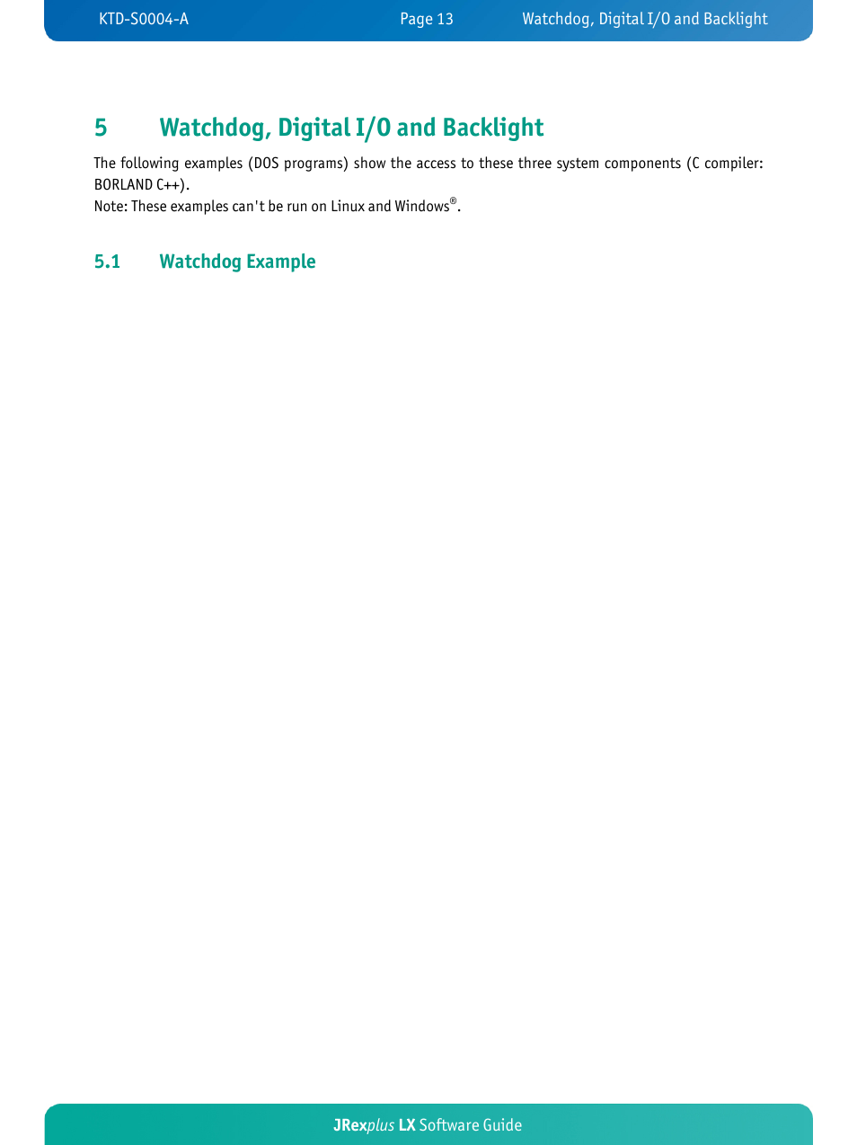 5watchdog, digital i/o and backlight, 1 watchdog example, Jrex plus lx software guide | Kontron JRexplus-LX User Manual | Page 16 / 35