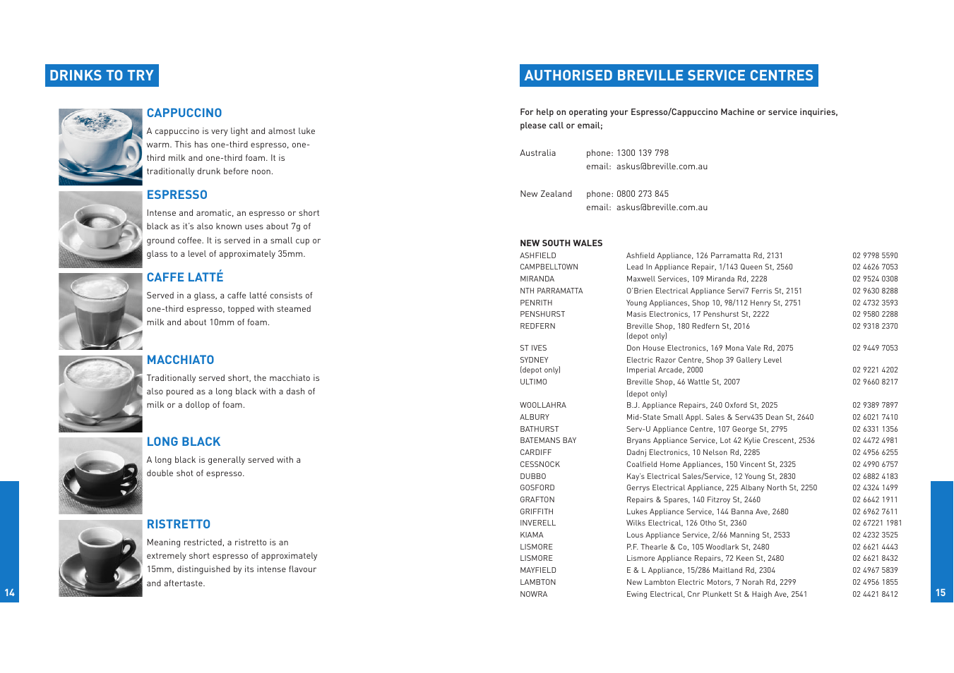 Authorised breville service centres, Drinks to try, Cappuccino | Espresso, Caffe latté, Macchiato, Long black, Ristretto | Breville ESP6/8 User Manual | Page 8 / 10