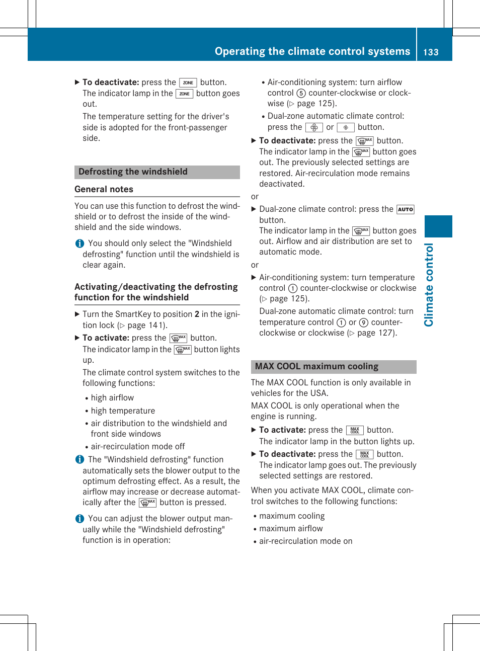 Cl imate co ntro l, Operating the climate control systems | Mercedes-Benz CLA-Class 2015 User Manual | Page 135 / 362