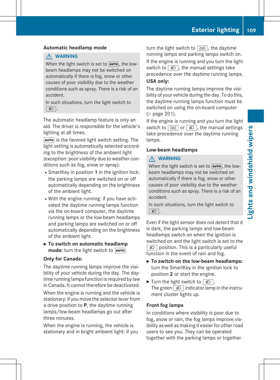 Light s and winds hield wiper s, Exterior lighting | Mercedes-Benz C-Coupe 2015 Owners Manual User Manual | Page 111 / 354