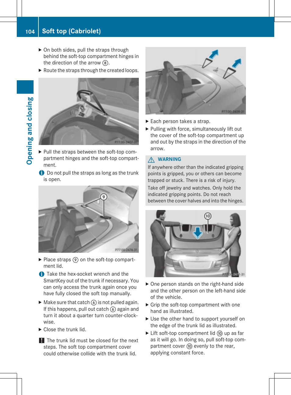 Opening and closing, Soft top (cabriolet) | Mercedes-Benz E-Cabriolet 2015 User Manual | Page 106 / 386