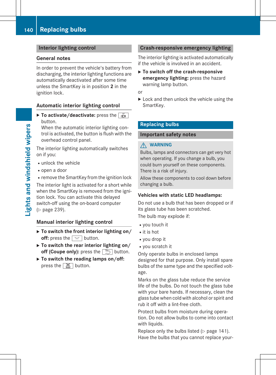 Light s and winds hield wiper s, Replacing bulbs | Mercedes-Benz E-Cabriolet 2015 User Manual | Page 142 / 386