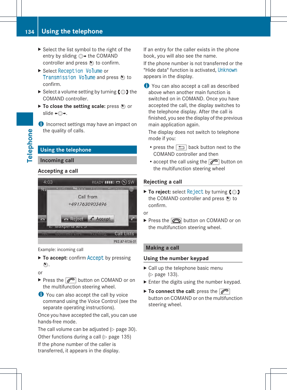 Telephone, Using the telephone | Mercedes-Benz CL-Class 2014 COMAND Manual User Manual | Page 136 / 274