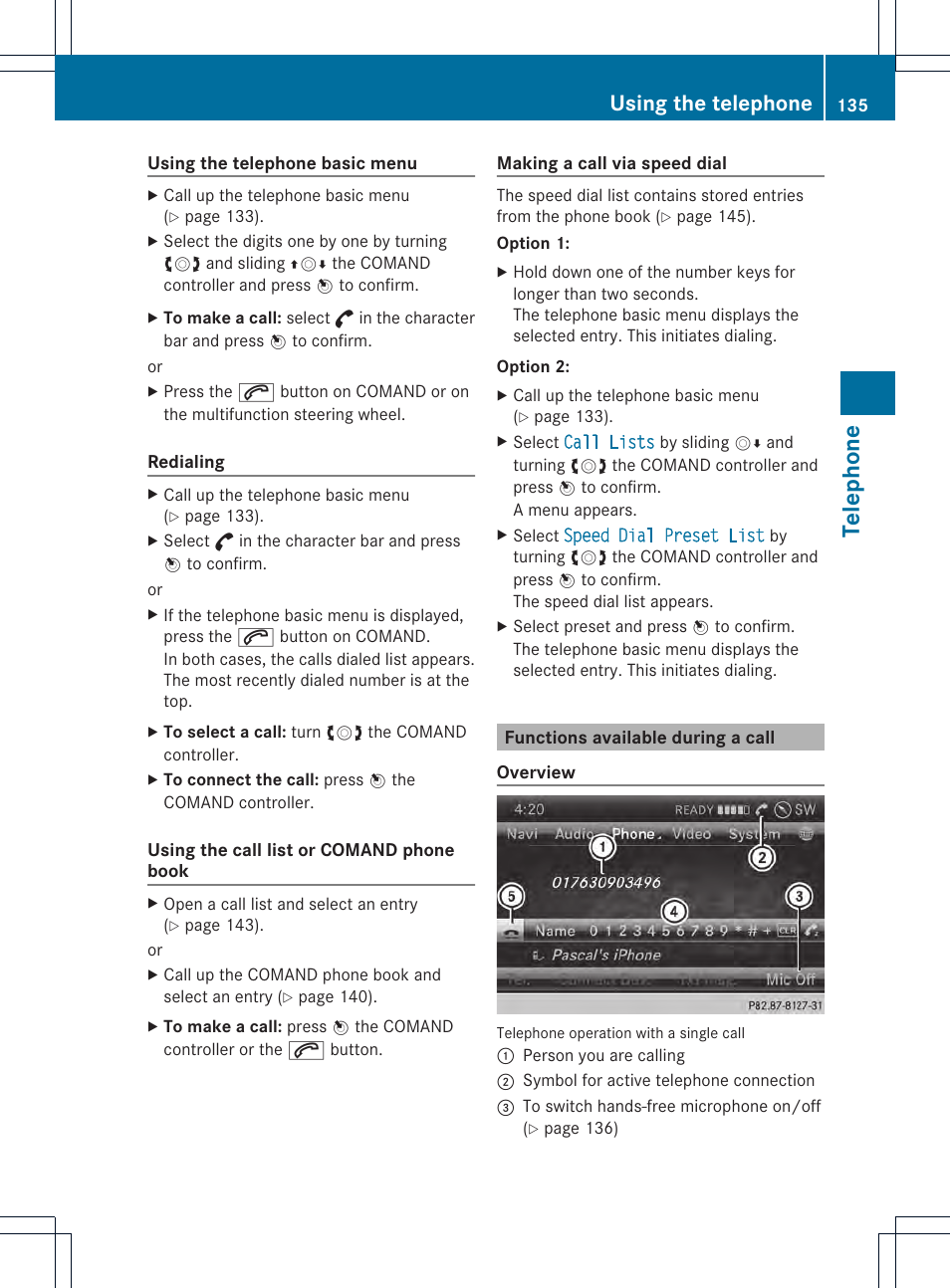 Telephone, Using the telephone | Mercedes-Benz CL-Class 2014 COMAND Manual User Manual | Page 137 / 274