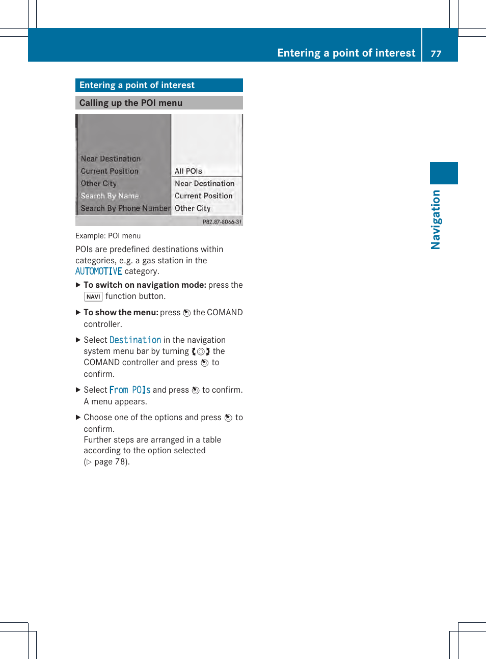 Navi ga tio n, Entering a point of interest | Mercedes-Benz CL-Class 2014 COMAND Manual User Manual | Page 79 / 274