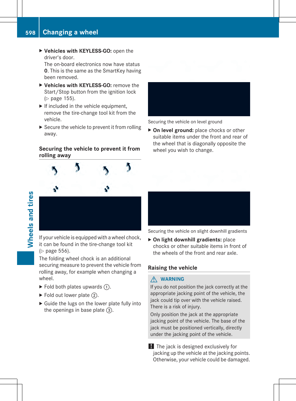 Whe el s and tire s, Changing a wheel | Mercedes-Benz SL-Class 2014 Owners Manual User Manual | Page 600 / 618