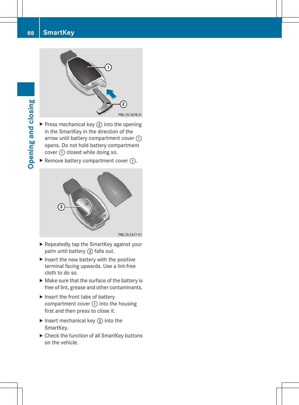 Opening and closing, Smartkey | Mercedes-Benz S-Class 2014 Owners Manual User Manual | Page 90 / 434