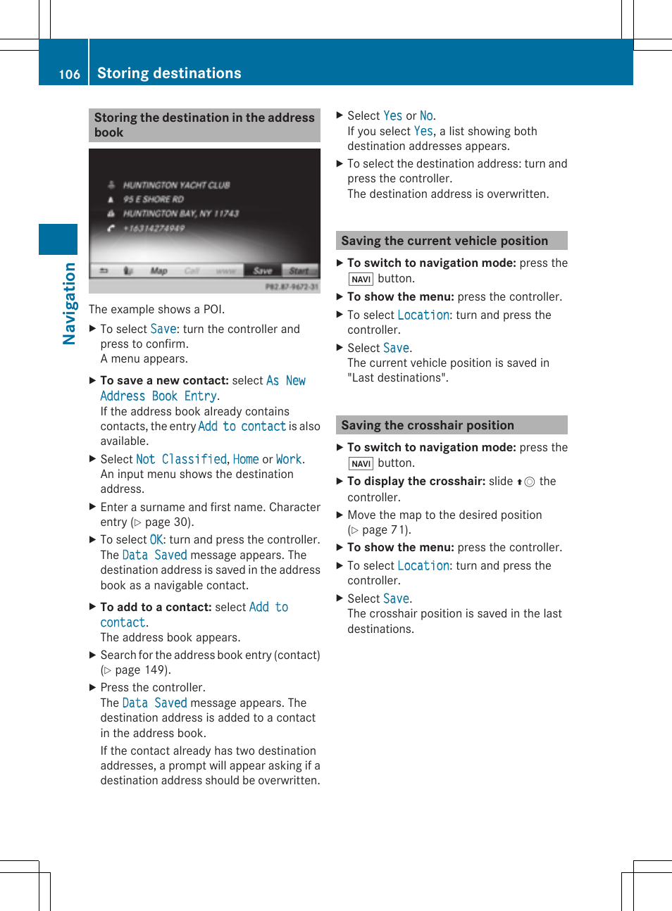 Navigation, Storing destinations | Mercedes-Benz S-Class 2014 COMAND Manual User Manual | Page 108 / 278