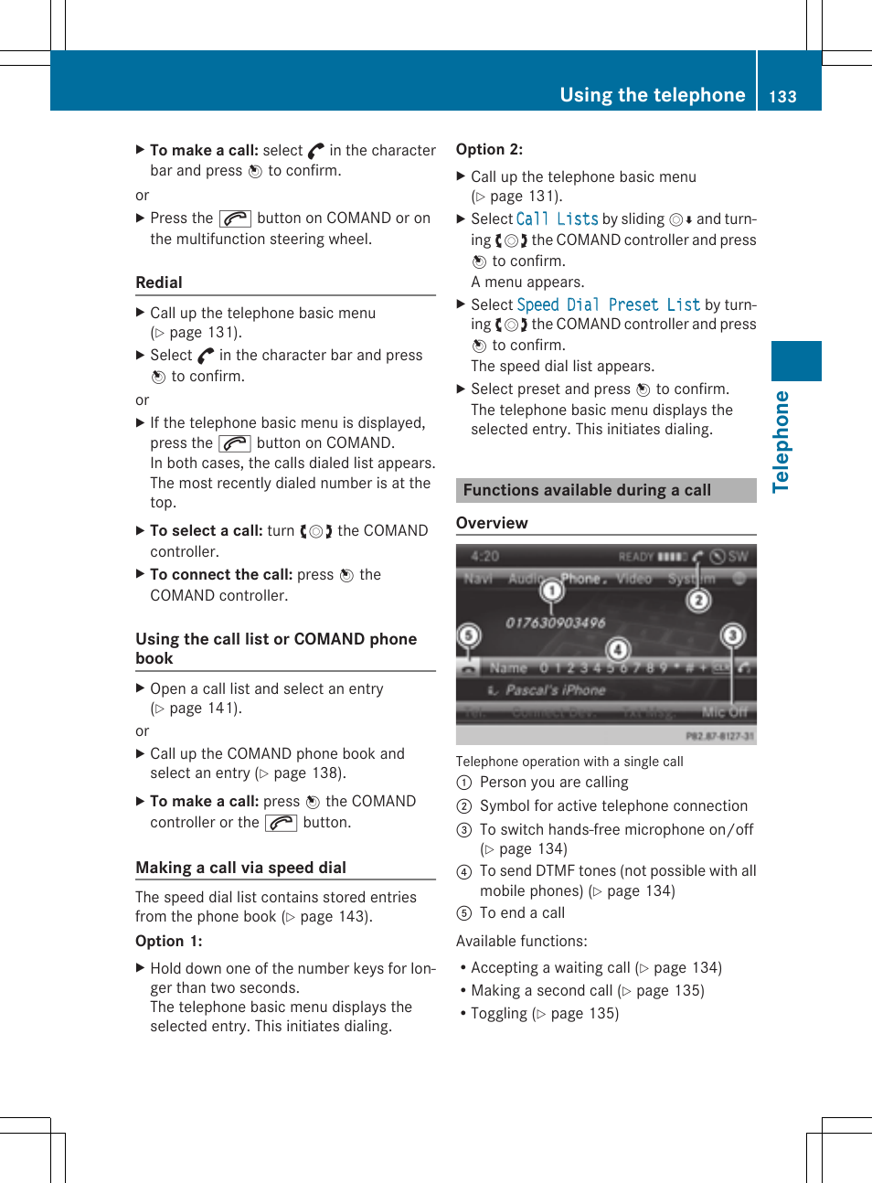 Tel epho ne, Using the telephone | Mercedes-Benz CLS-Class 2014 COMAND Manual User Manual | Page 135 / 270