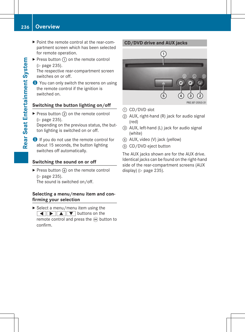 Rear seat entert ainment system, Overview | Mercedes-Benz CLS-Class 2014 COMAND Manual User Manual | Page 238 / 270