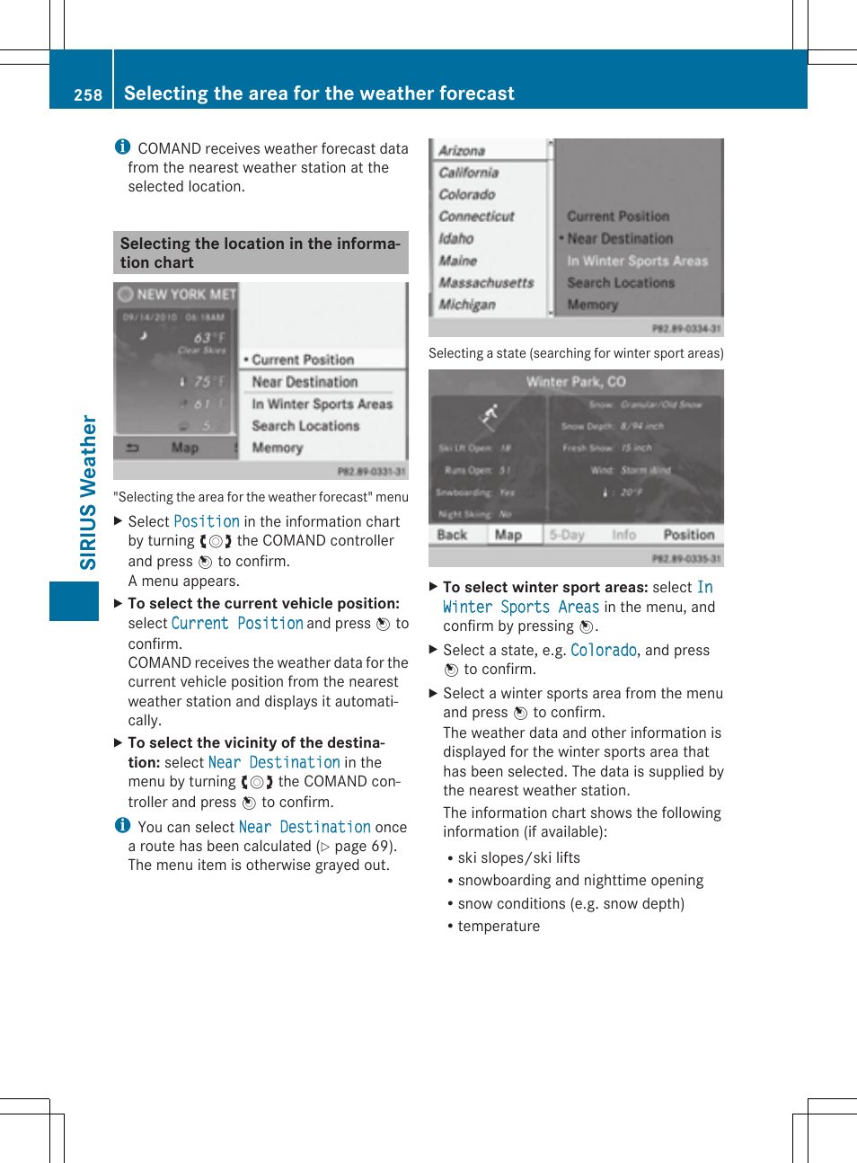 Sir ius wea th er, Selecting the area for the weather forecast | Mercedes-Benz CLS-Class 2014 COMAND Manual User Manual | Page 260 / 270