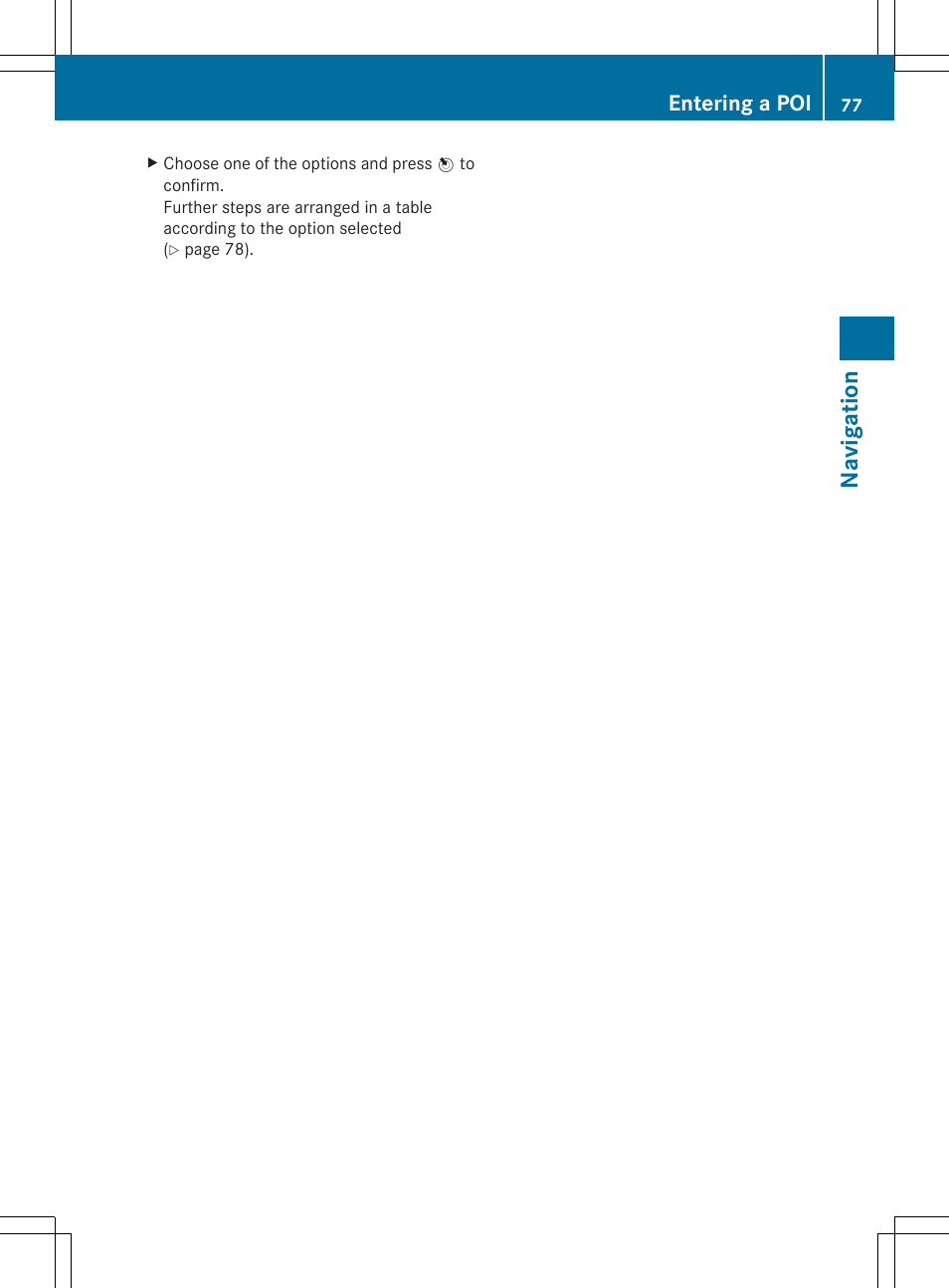 Navi ga tio n, Entering a poi | Mercedes-Benz CLS-Class 2014 COMAND Manual User Manual | Page 79 / 270