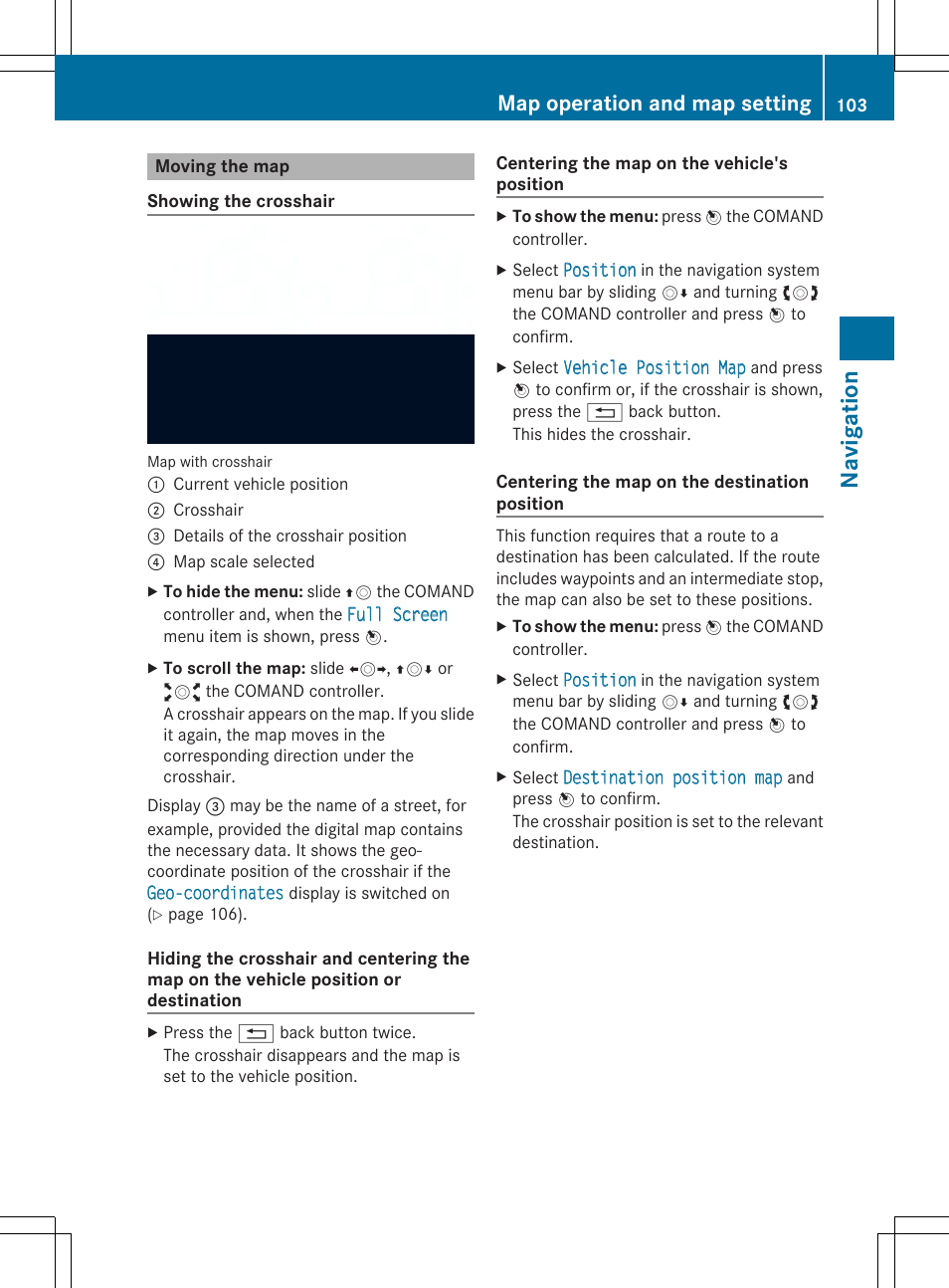 Navigatio n, Map operation and map setting | Mercedes-Benz SLS-Class 2013 COMAND Manual User Manual | Page 105 / 274