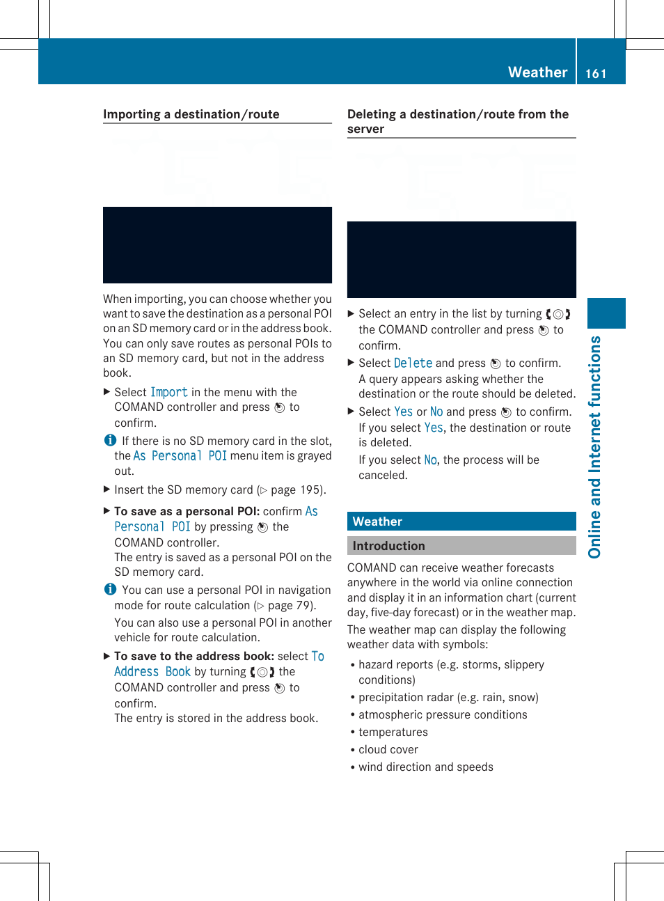 Online and int er net fu nct ions, Weather | Mercedes-Benz SLS-Class 2013 COMAND Manual User Manual | Page 163 / 274