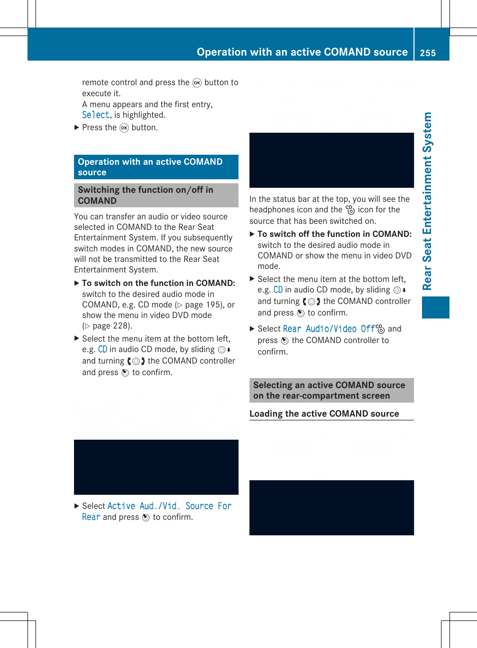 Rear seat entertainmen tsystem, Operation with an active comand source | Mercedes-Benz SLS-Class 2013 COMAND Manual User Manual | Page 257 / 274
