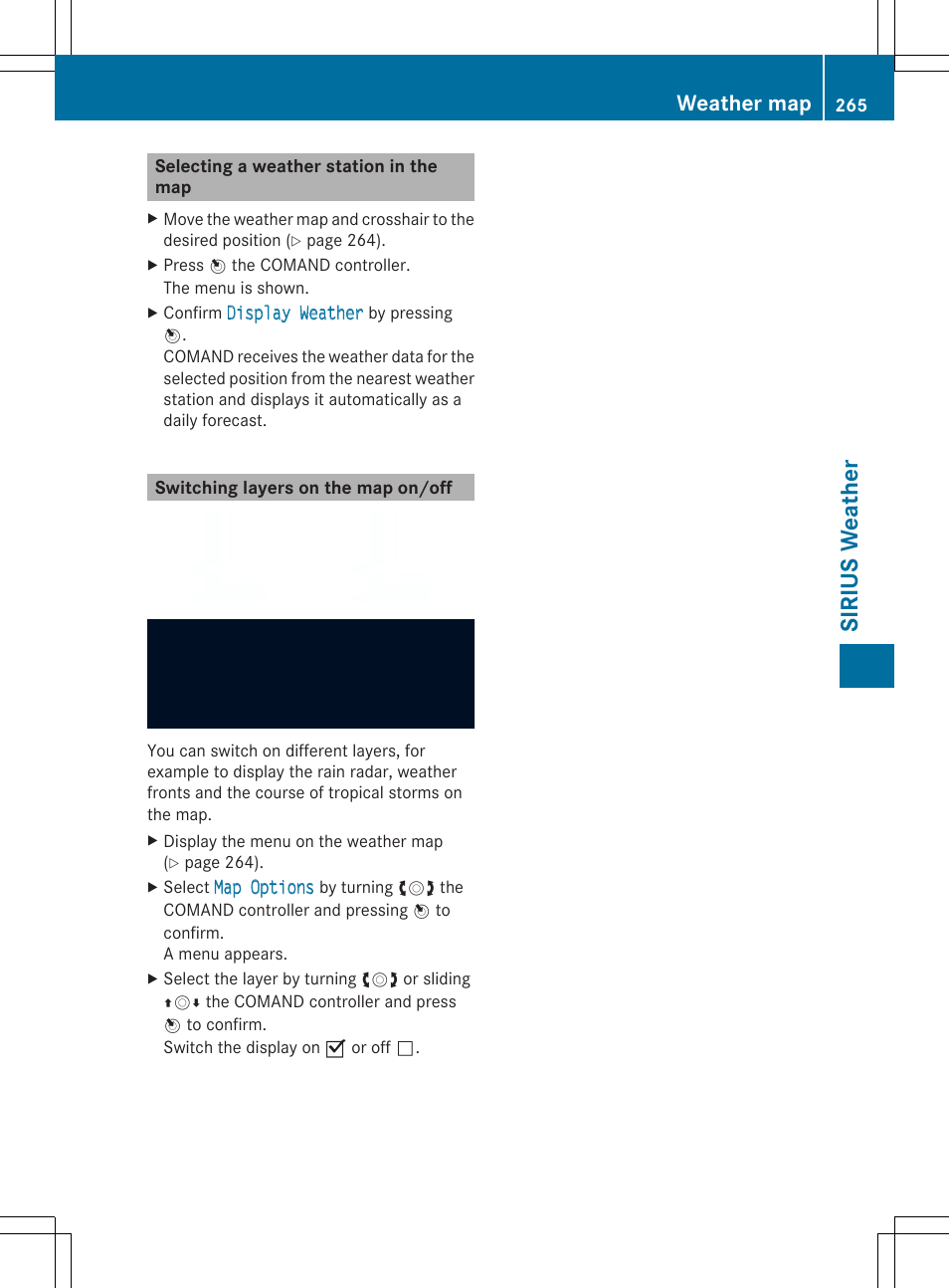 Sirius weather, Weather map | Mercedes-Benz SLS-Class 2013 COMAND Manual User Manual | Page 267 / 274