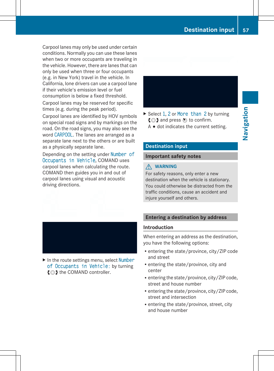 Navi ga tio n, Destination input | Mercedes-Benz SLS-Class 2013 COMAND Manual User Manual | Page 59 / 274