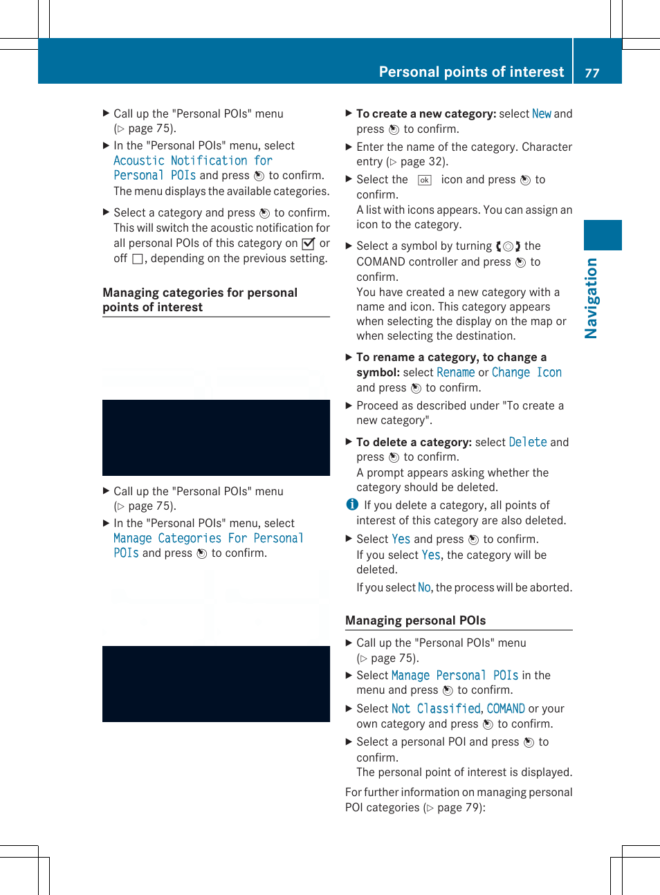 Navi ga tio n, Personal points of interest | Mercedes-Benz SLS-Class 2013 COMAND Manual User Manual | Page 79 / 274