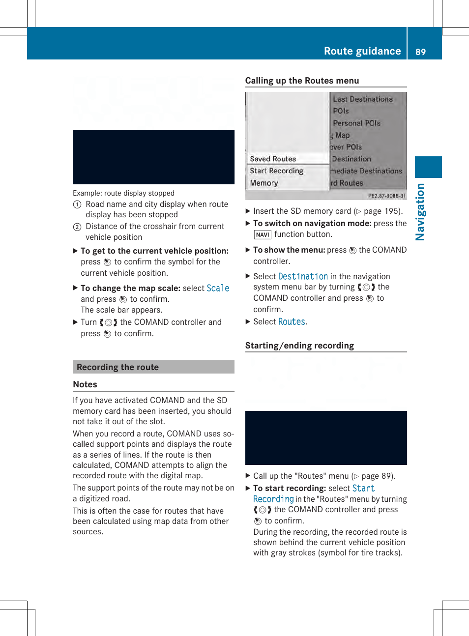 Navi gati on, Route guidance | Mercedes-Benz SLS-Class 2013 COMAND Manual User Manual | Page 91 / 274