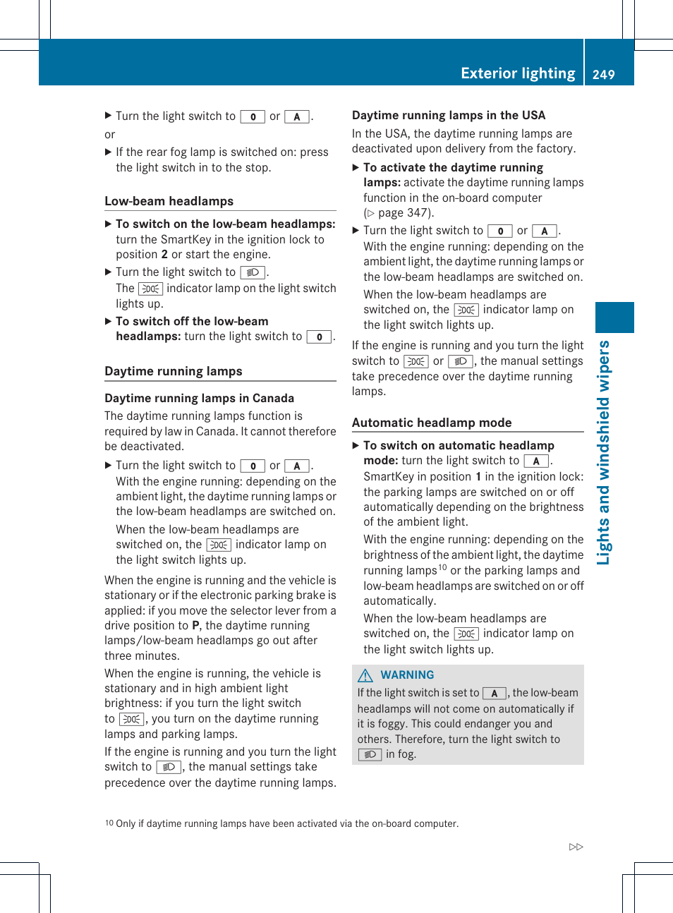 Lights and windshield wipers, Exterior lighting | Mercedes-Benz CL-Class 2013 Owners Manual User Manual | Page 251 / 494