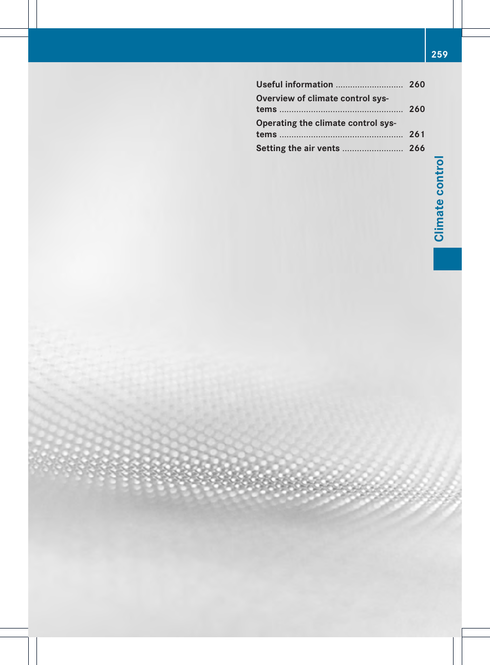 Climat e control | Mercedes-Benz CL-Class 2013 Owners Manual User Manual | Page 261 / 494