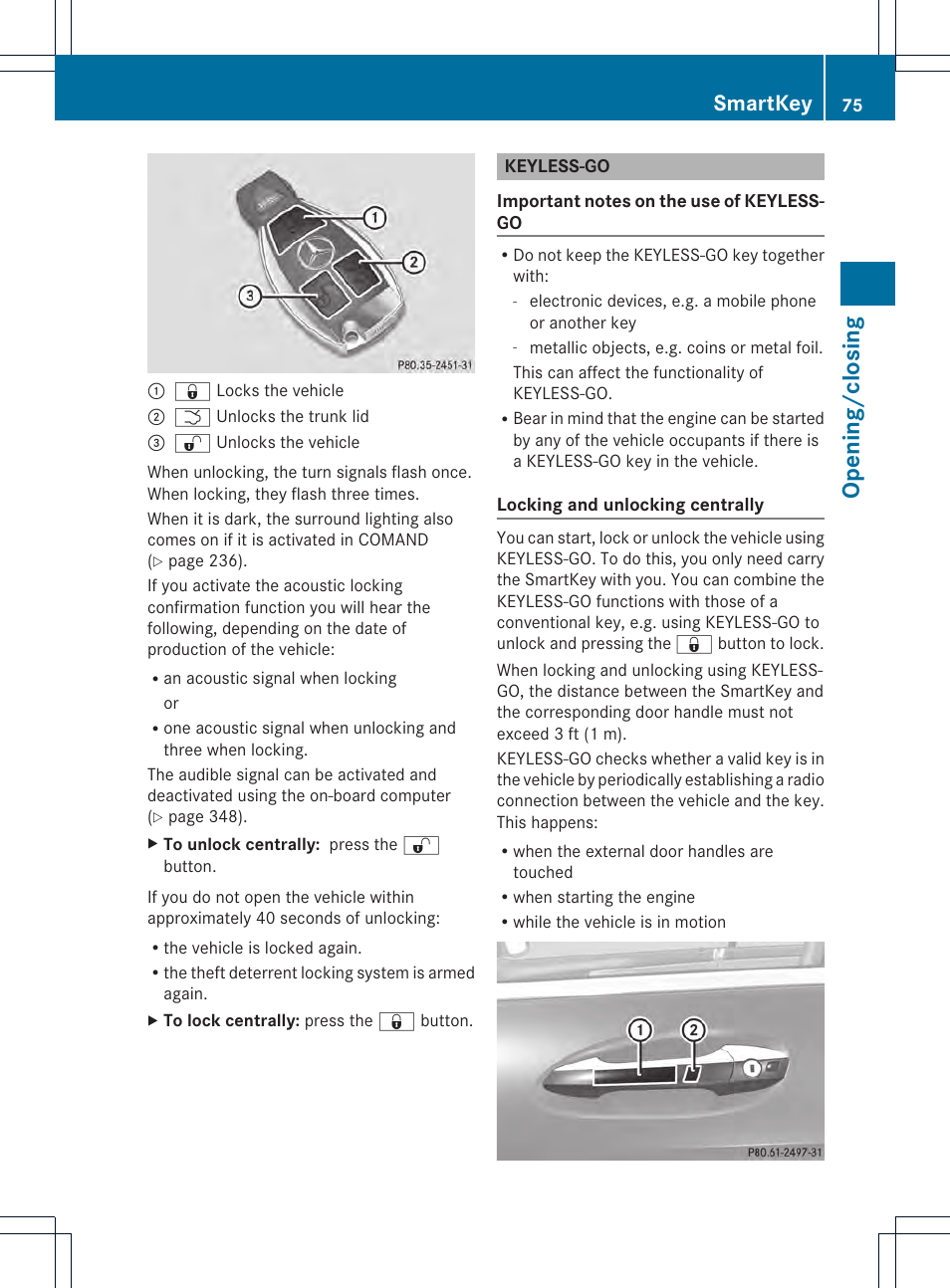 Opening/cl osing, Smartkey | Mercedes-Benz CL-Class 2013 Owners Manual User Manual | Page 77 / 494