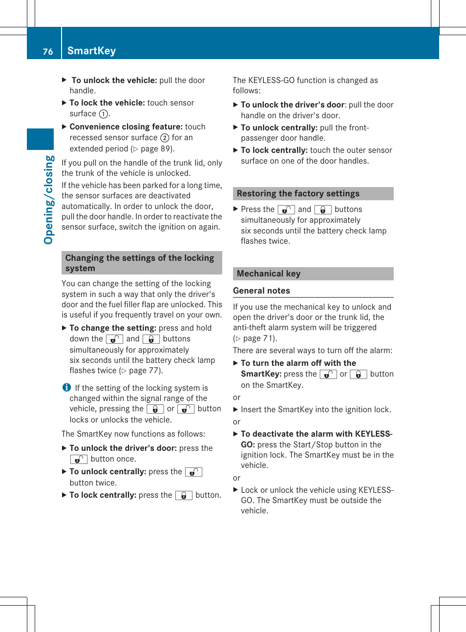 Open ing/closing, Smartkey | Mercedes-Benz CL-Class 2013 Owners Manual User Manual | Page 78 / 494