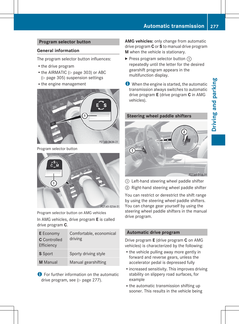 Program selector button, Steering wheel paddle shifters, Automatic drive program | Driving and parking, Automatic transmission | Mercedes-Benz CL-Class 2012 User Manual | Page 279 / 488
