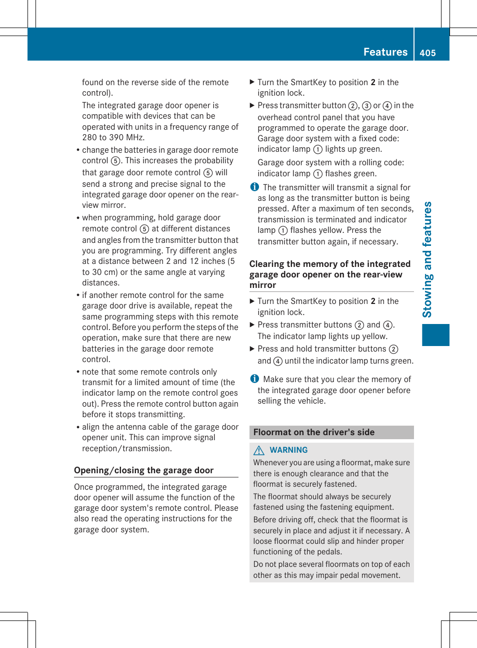 Floormat on the driver's side, Stowing and features, Features | Mercedes-Benz CL-Class 2012 User Manual | Page 407 / 488