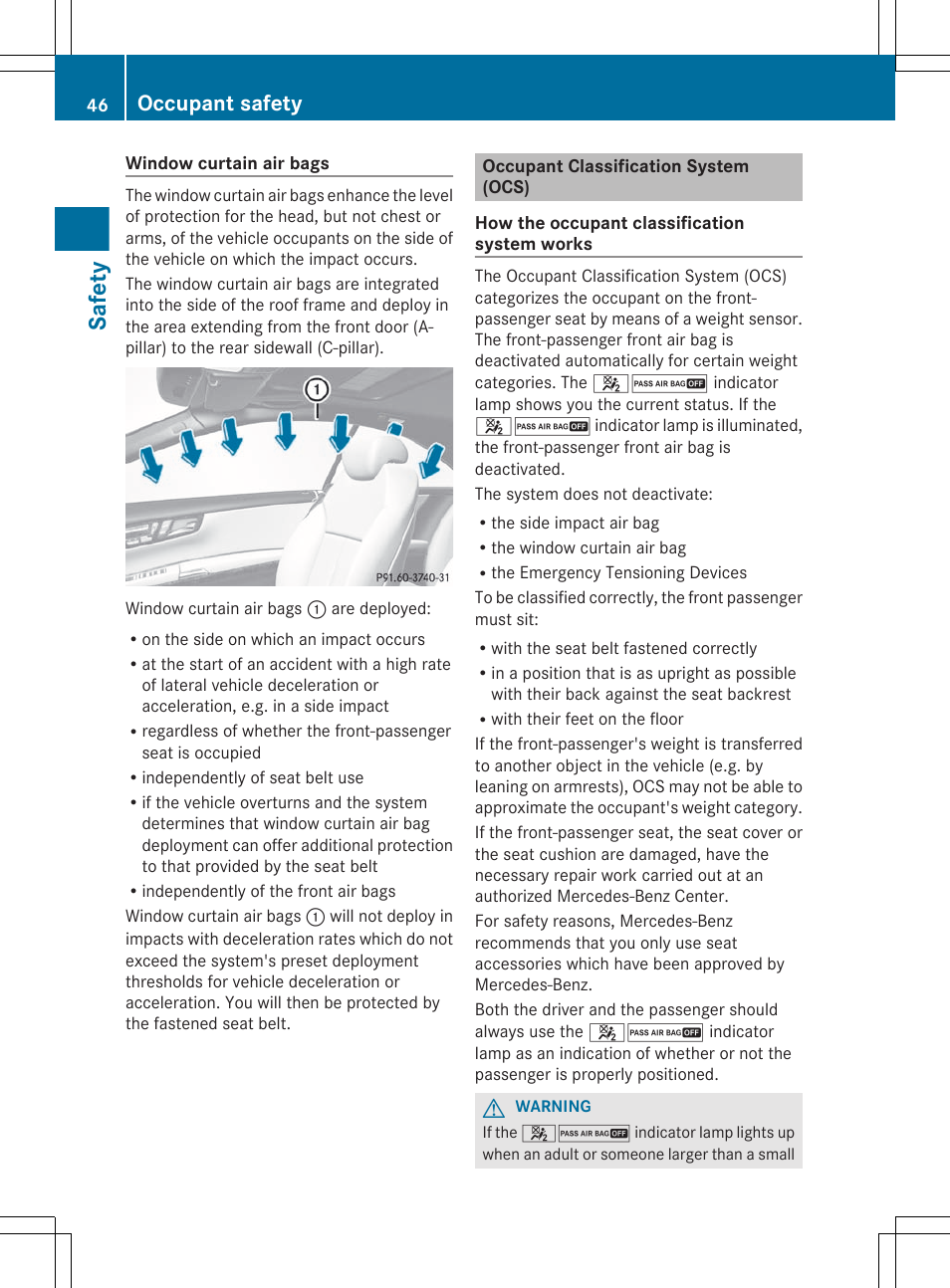 Occupant classification system (ocs), System (ocs), Center console is not lit | Safety, Occupant safety | Mercedes-Benz CL-Class 2012 User Manual | Page 48 / 488