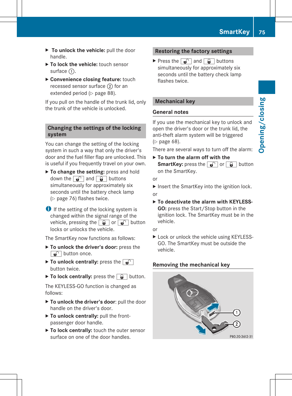 Changing the settings of the locking system, Restoring the factory settings, Mechanical key | Opening/closing, Smartkey | Mercedes-Benz CL-Class 2012 User Manual | Page 77 / 488