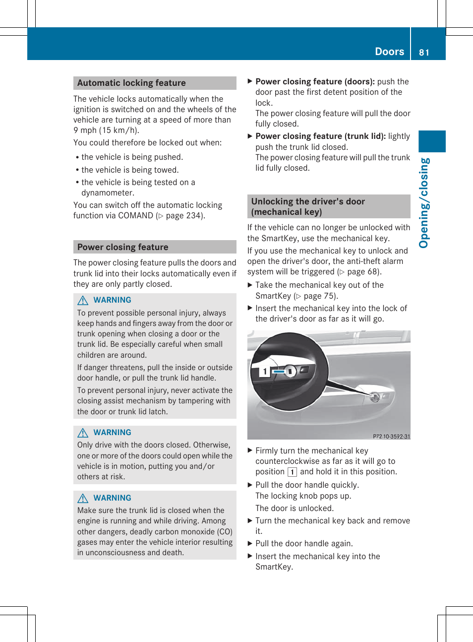 Automatic locking feature, Power closing feature, Unlocking the driver's door (mechanical key) | Mechanical key, Lock, Opening/closing, Doors | Mercedes-Benz CL-Class 2012 User Manual | Page 83 / 488