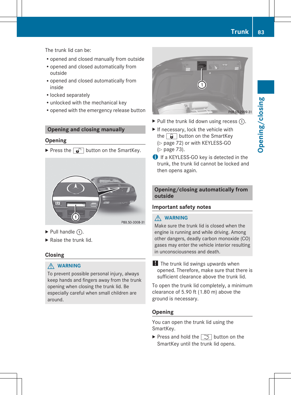 Opening and closing manually, Opening/closing automatically from outside, Opening/closing | Trunk | Mercedes-Benz CL-Class 2012 User Manual | Page 85 / 488