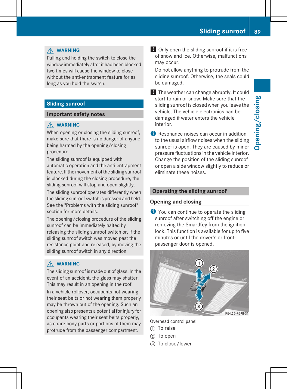Sliding sunroof, Important safety notes, Operating the sliding sunroof | Opening/closing | Mercedes-Benz CL-Class 2012 User Manual | Page 91 / 488