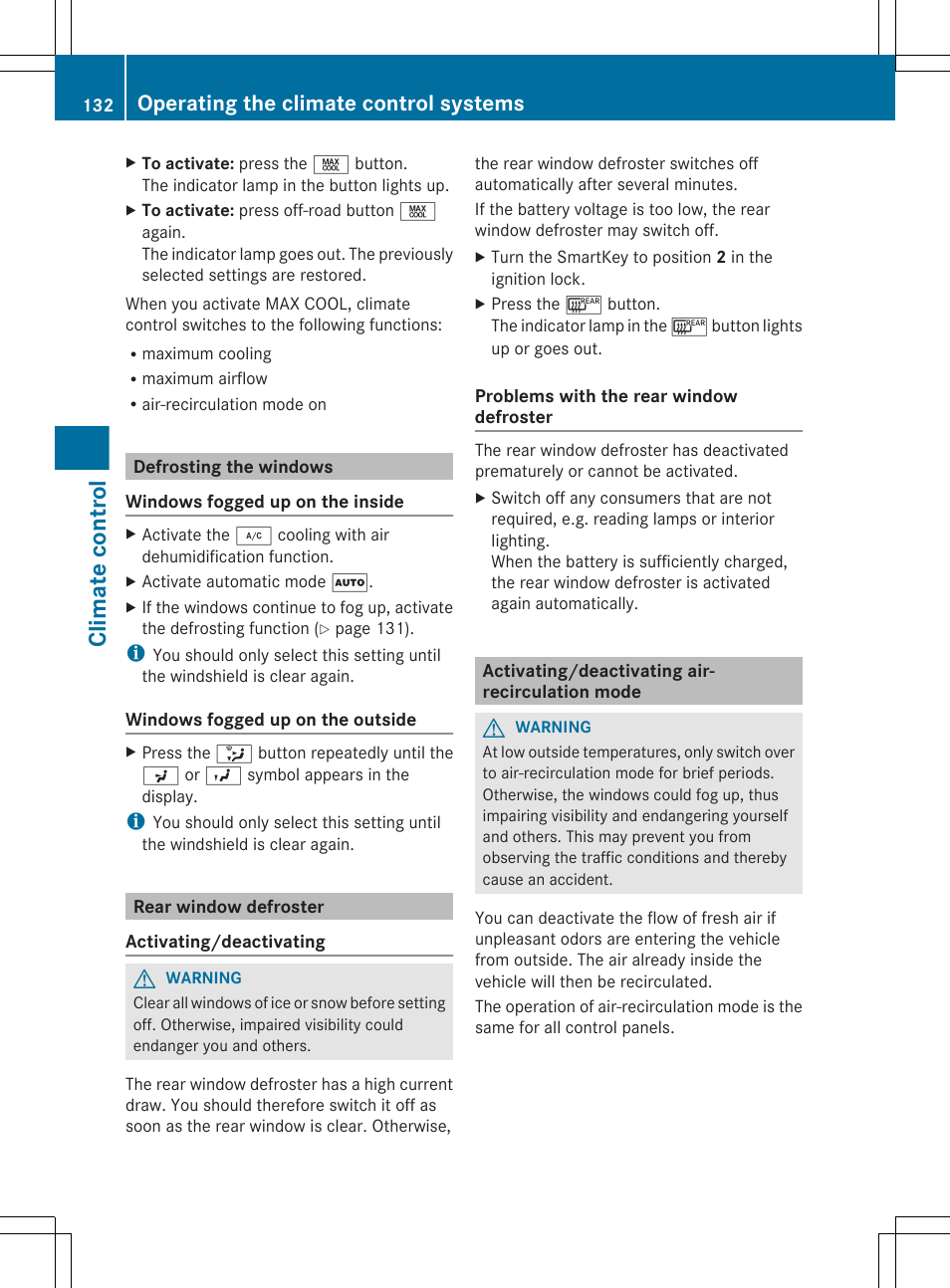 Defrosting the windows, Rear window defroster, Activating/deactivating air-recirculation mode | Climate control, Operating the climate control systems | Mercedes-Benz CLS-Class 2013 Owners Manual User Manual | Page 134 / 376