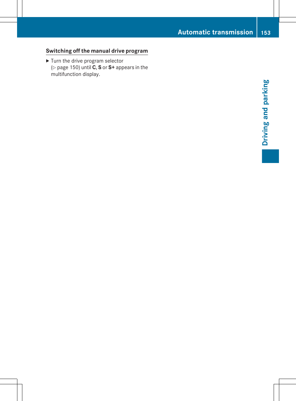 Driving and parking, Automatic transmission | Mercedes-Benz CLS-Class 2013 Owners Manual User Manual | Page 155 / 376